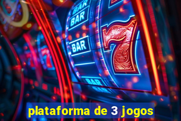 plataforma de 3 jogos